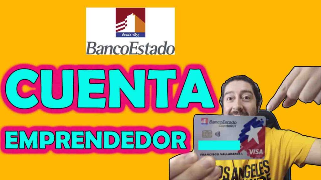 CUENTA EMPRENDEDOR BANCO ESTADO