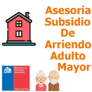 Asesoría subsidio de arriendo adulto mayor