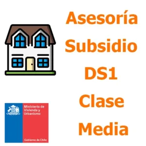 Asesoría subsidio ds1 clase media