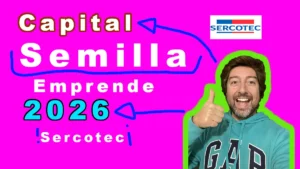 Capital semilla emprende 2026 sercotec